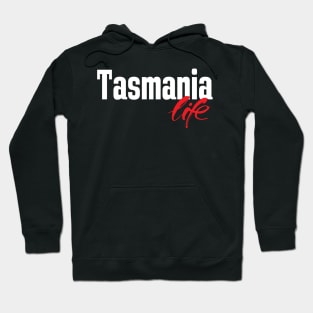 Tasmania Life Australia Raised Me Tas Tassie Hoodie